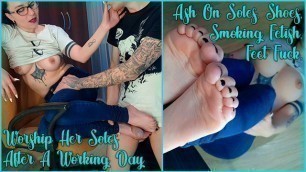 4K you will Worship my Smelly Feet after Working Day - 3WetHoles